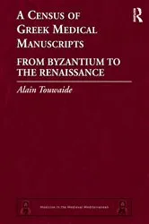 Book cover of A Census of Greek Medical Manuscripts by Alain Touwaide