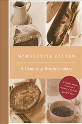 Book cover of A Century of British Cooking by Marguerite Patten