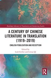 Book cover of A Century of Chinese Literature in Translation (1919–2019) by Unknown