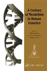 Book cover of A Century of Mendelism in Human Genetics by Milo Keynes