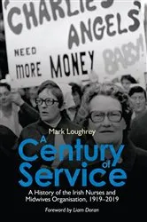 Book cover of A Century of Service by Loughrey Mark