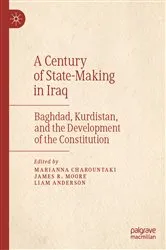 Book cover of A Century of State-Making in Iraq by Marianna Charountaki