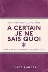Book cover of A Certain Je Ne Sais Quoi by Unknown