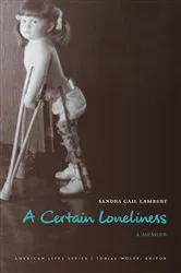 Book cover of A Certain Loneliness by Sandra Gail Lambert