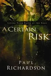 Book cover of A Certain Risk by Paul Andrew Richardson
