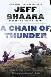 Book cover of A Chain of Thunder by Jeff Shaara