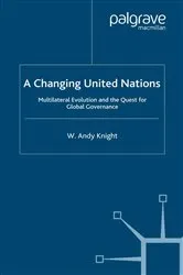 Book cover of A Changing United Nations by W. Knight