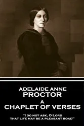Book cover of A Chaplet of Verses by Adelaide Anne Proctor