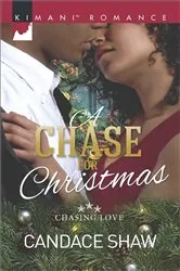Book cover of A Chase for Christmas by Candace Shaw