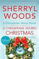 Book cover of A Chesapeake Shores Christmas by Sherryl Woods