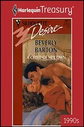 Book cover of A CHILD OF HER OWN by Beverly Barton