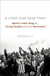 Book cover of A Child Shall Lead Them by Rufus Burrow
