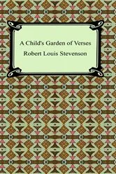 Book cover of A Child's Garden of Verses by Robert Louis Stevenson