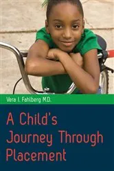 Book cover of A Child's Journey Through Placement by Vera I Fahlberg