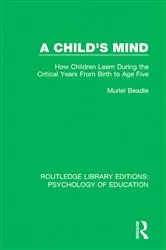 Book cover of A Child's Mind by Muriel Beadle