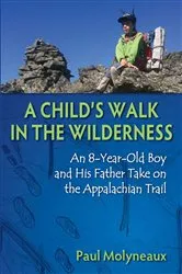 Book cover of A Child's Walk in the Wilderness by Unknown