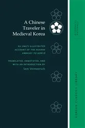 Book cover of A Chinese Traveler in Medieval Korea by Sem Vermeersch