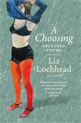 Book cover of A Choosing by Liz Lochhead
