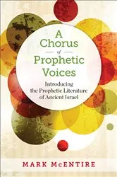 Book cover of A Chorus of Prophetic Voices by Mark McEntire