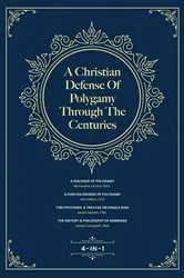 Book cover of A Christian Defense Of Polygamy Through The Centuries by J.D. Langton