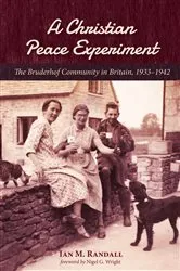 Book cover of A Christian Peace Experiment by Ian M. Randall