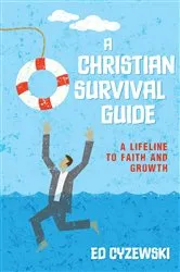 Book cover of A Christian Survival Guide by Unknown