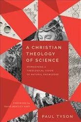 Book cover of A Christian Theology of Science by Paul Tyson