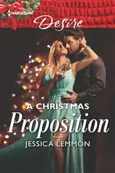 Book cover of A Christmas Proposition by Jessica Lemmon