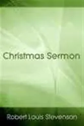 Book cover of A Christmas Sermon by Robert Louis Stevenson