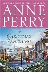 Book cover of A Christmas Vanishing by Anne Perry