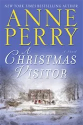 Book cover of A Christmas Visitor by Anne Perry