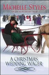 Book cover of A Christmas Wedding Wager by Michelle Styles