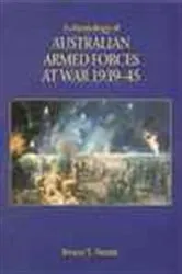 Book cover of A Chronology of Australian Armed Forces at War, 1939-45 by Bruce Swain