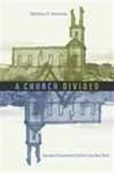 Book cover of A Church Divided by Unknown