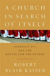 Book cover of A Church in Search of Itself by Robert Blair Kaiser