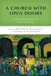 Book cover of A Church with Open Doors by Richard  R. Gaillardetz