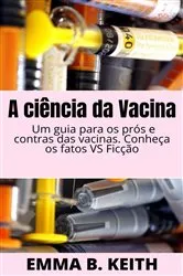 Book cover of A ciência da Vacina by Unknown