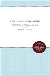 Book cover of A City and Its Universities by Steven J. Diner