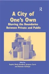 Book cover of A City of One's Own by Sophie Body-Gendrot