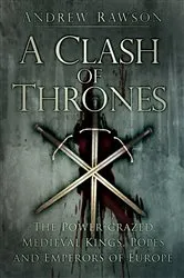 Book cover of A Clash of Thrones by Andrew Rawson