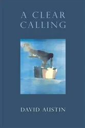 Book cover of A Clear Calling by David Austin