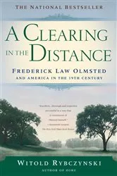 Book cover of A Clearing In The Distance by Witold Rybczynski