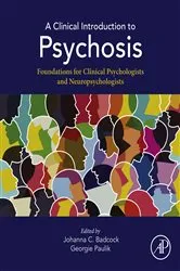 Book cover of A Clinical Introduction to Psychosis by Johanna C. Badcock