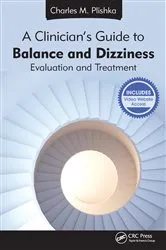 Book cover of A Clinician's Guide to Balance and Dizziness by Charles M. Plishka