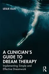 Book cover of A Clinician’s Guide to Dream Therapy by Leslie Ellis