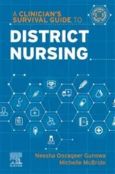 Book cover of A Clinician's Survival Guide to District Nursing by Unknown