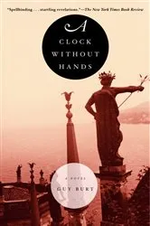 Book cover of A Clock Without Hands by Guy Burt