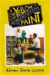 Book cover of A Coat of Yellow Paint by Naomi Davis