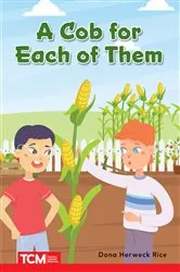 Book cover of A Cob for Each of Them by Dona Herweck Rice