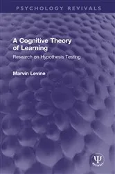 Book cover of A Cognitive Theory of Learning by Marvin Levine
